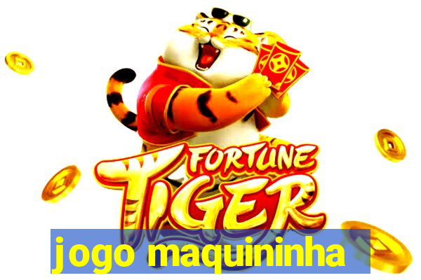 jogo maquininha